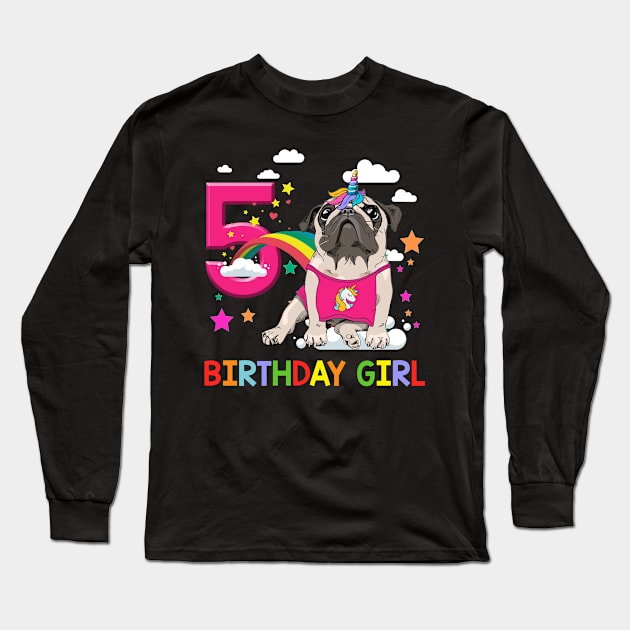 Pug Birthday - 5 Years Old Unicorn Pugicorn Party Long Sleeve T-Shirt by martinyualiso